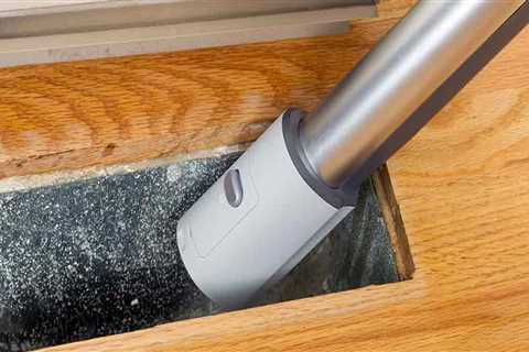 What is the best method for duct cleaning?