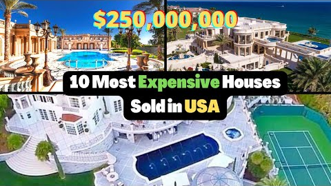 Most expensive houses sold in USA in 2022
