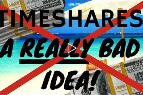 Timeshares: One of The Worst Investments You Could Make