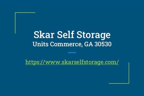 Skar Self Storage Units Commerce, GA 30530