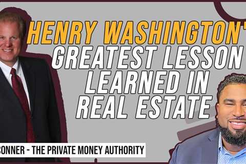 Henry Washington's Greatest Lesson Learned In Real Estate | Jay Conner