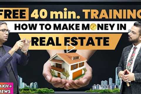 How to Make Money from Real Estate Business? | Passive Income | Pushkar Raj Thakur & Sunil..