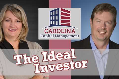3 The Ideal Investor in The Carolina Hard Money Fund