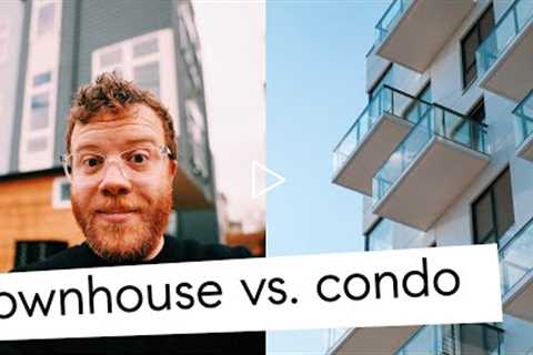 should you buy a townhouse or a condo?
