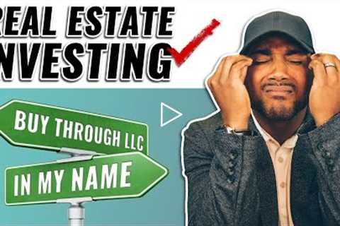 Buying Real Estate with an LLC: Must Watch