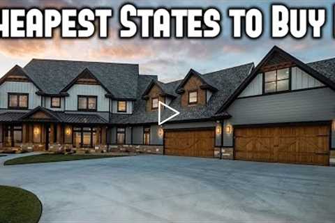 3 Cheapest States to Buy a House & What $1,000,000 Buys There