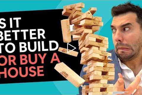 Is it better to Build or Buy a House [Buying Vs Building]