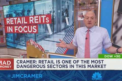 Jim Cramer says these 5 real estate stocks are attractive investment opportunities