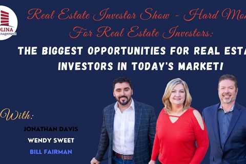 223 The Biggest Opportunities For Real Estate Investors In Today's Market!