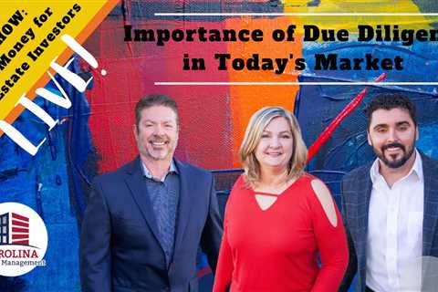 229 Importance Of Due Diligence In Today's Market | REI Show - Hard Money for Real Estate..
