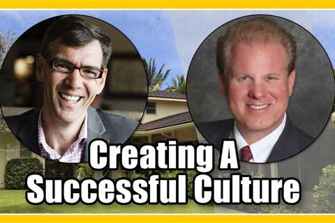 Business Culture for Success - Real Estate Investing Minus the Bank
