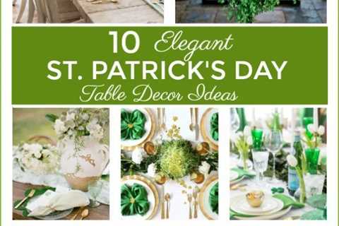 How to Decorate For St Patrick’s Day