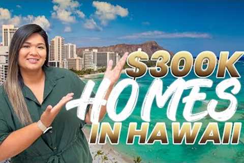What $300,000 Can Buy You In Hawaii 2022 | Hawaii Real Estate