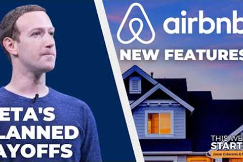 Meta''''s looming layoffs & path forward, Airbnb answers concerns & more | E1606