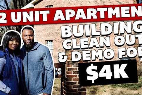 Multifamily Virtual Real Estate investing Part 2 - Clean-out & Demo 12 Unit Apartment Building