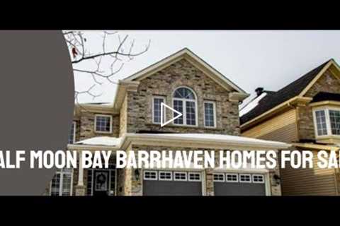 Half Moon Bay Ottawa Homes for Sale
