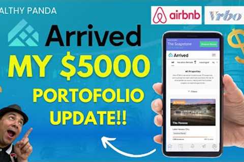 Arrived Homes Review: $5000 Portfolio Update