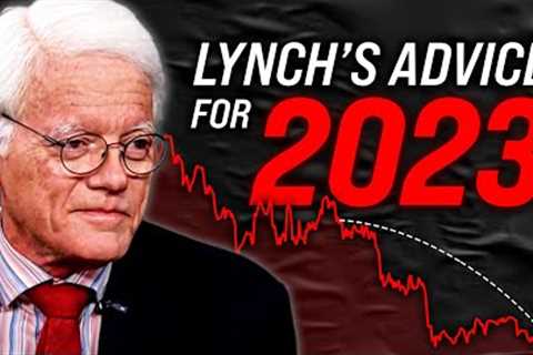 Peter Lynch: How to Invest in 2023