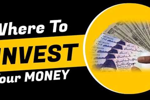 Where to Invest Your Money | For Detailed Guideline Call Mr. Arslan At 03112741904