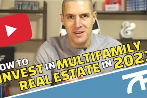 How to Invest in Multifamily Real Estate in 2023 | Multifamily Live Podcast #1073