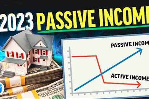 How to Make PASSIVE INCOME through Real Estate in 2023