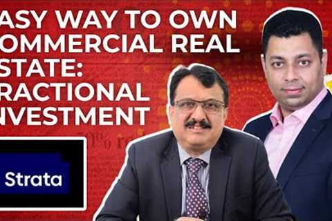 Easy way to own Commercial Real Estate: Fractional Investment