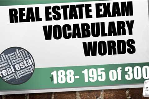 Real Estate Vocabulary (Words 188-195 of 300) | Real Estate Exam