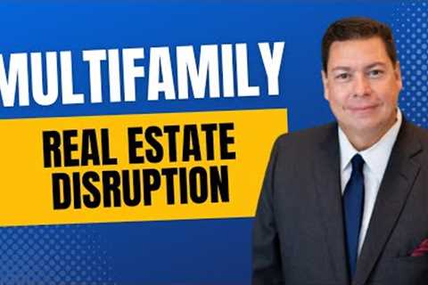 Preparing for the Multifamily Real Estate Disruption with Glenn Gonzales