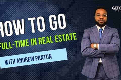 How to go from Part-Time to Full-Time in Real Estate