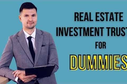 The Benefits of Investing in Real Estate Investment Trusts