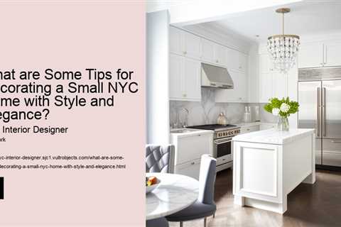 what-are-some-tips-for-decorating-a-small-nyc-home-with-style-and-elegance