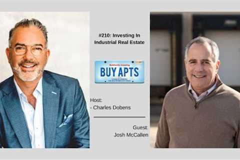 #210: Investing In Industrial Real Estate with Joel Friedland