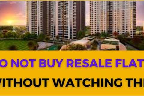 Dont Buy Flats in Resale Before Watching This #realestateinvestment