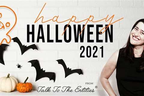 Talk to the Entities Halloween Special with Facilitators 2021