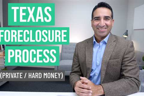 Texas Foreclosure Process