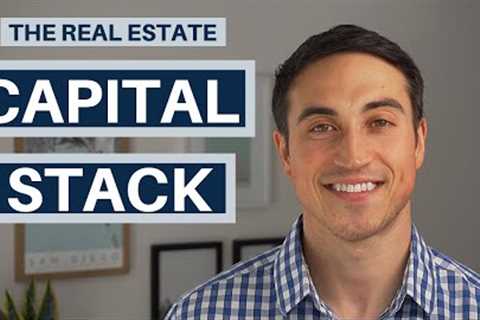 The Capital Stack in Real Estate Private Equity
