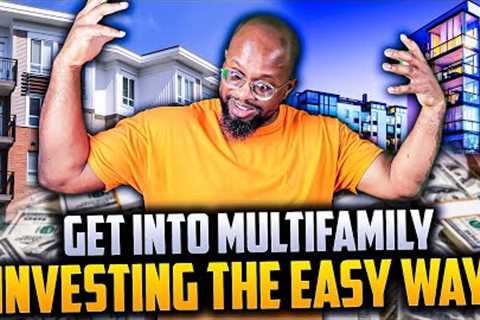 Multifamily real estate investing the EASY WAY | How to buy an apartment building with no money
