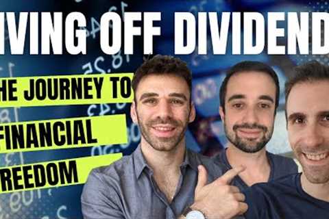 Earning Financial Freedom With Dividends