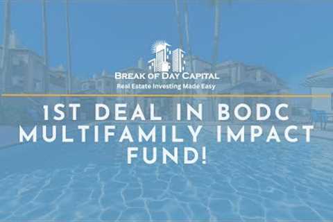1st Deal in the BODC Multifamily Impact Fund