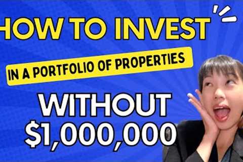 How to invest in a portfolio of properties without $1m? | REITs Intro and factors to look out for!