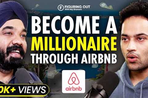 How Airbnb Disrupted Hospitality Industry & Made BILLIONS ft. Amanpreet Bajaj | FO113 | Raj..