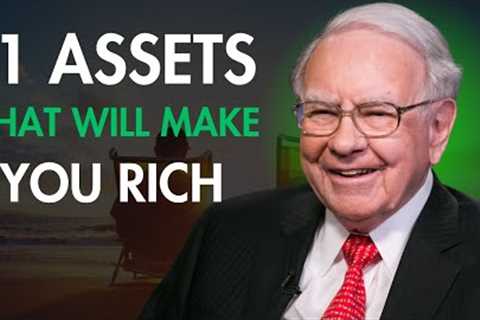 Warren Buffett''s: Top 11 Assets That Are Better than Cash Right Now in 2023 to Retire Early