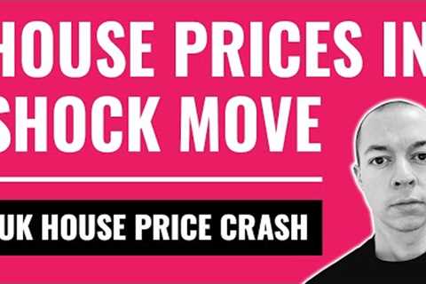 House Prices Are About To SHOCK Everyone! (UK House Price Crash)