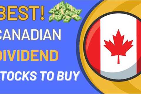 CANADIAN DIVIDEND STOCKS TO BUY NOW! (2023)