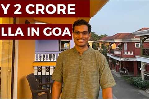 My Villa in GOA | Should you buy property in Goa? | Goa REAL ESTATE Market