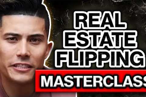 How To Flip Real Estate To Your First Million Dollars | Masterclass