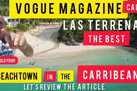 VOGUE MAGAZINE Calls Las Terrenas The BEST in the CARRIBEAN?