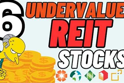6 Undervalued REIT Stocks To BUY Now!