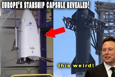 Europe just revealed its own Starship capsule and Testing...Musk laughs!