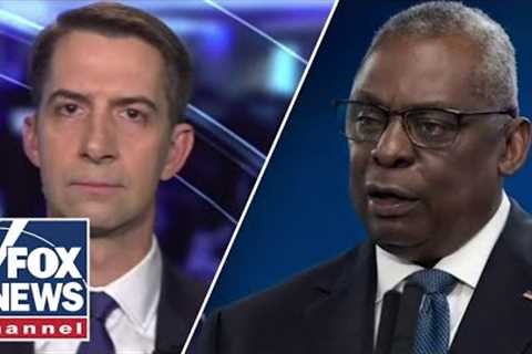 Tom Cotton on Lloyd Austin controversy: What might they be hiding about Joe Biden’s health?